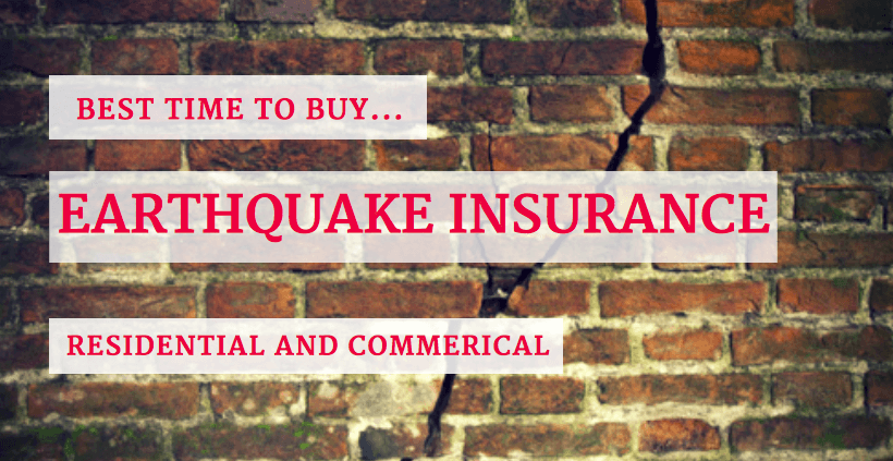 Best time to buy earthquake insurance